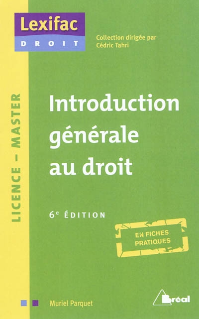 Introduction générale au droit : licence, master