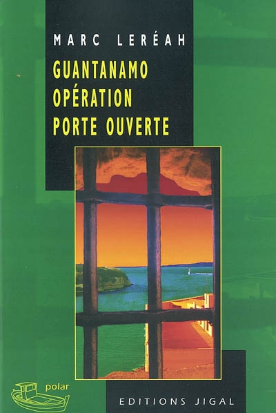 Guantanamo, opération porte ouverte