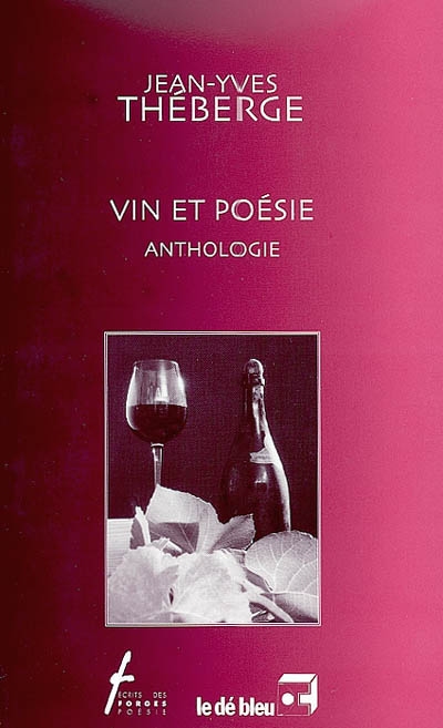 Vin et poésie : anthologie