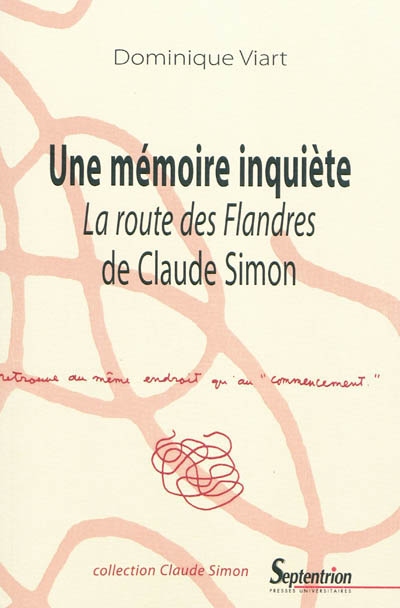 Une mémoire inquiète : La route des Flandres de Claude Simon