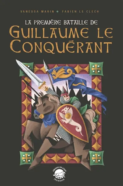 La première bataille de Guillaume le Conquérant