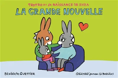 Trotro et la naissance de Zaza. La grande nouvelle