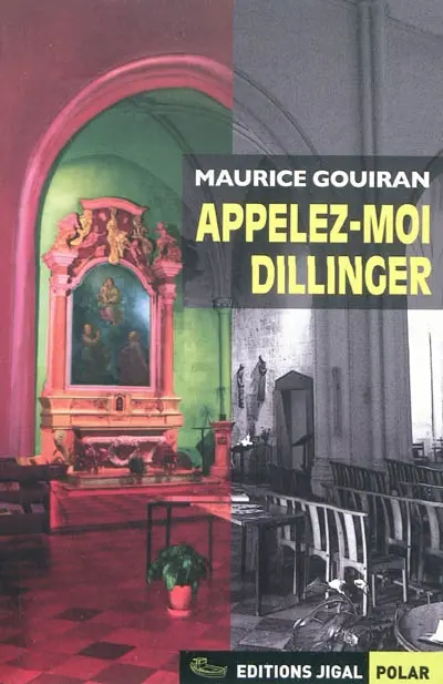 Appelez-moi Dillinger