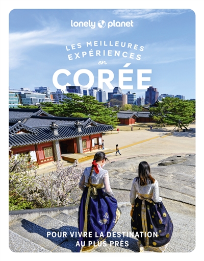 Les meilleures expériences...