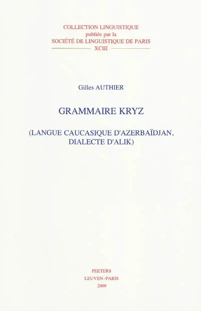 Grammaire kryz : langue caucasique d'Azerbaïdjan, dialecte d'Alik