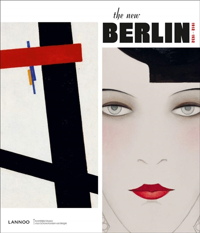 The new Berlin, 1912-1932