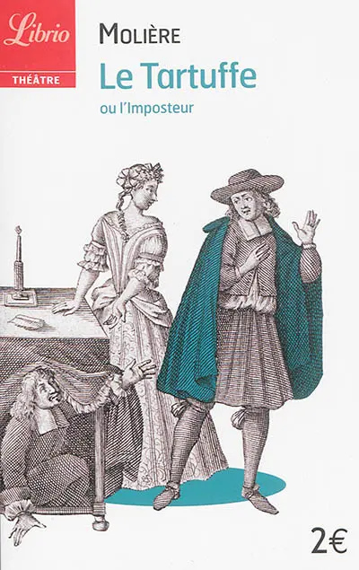 Le Tartuffe ou L'imposteur