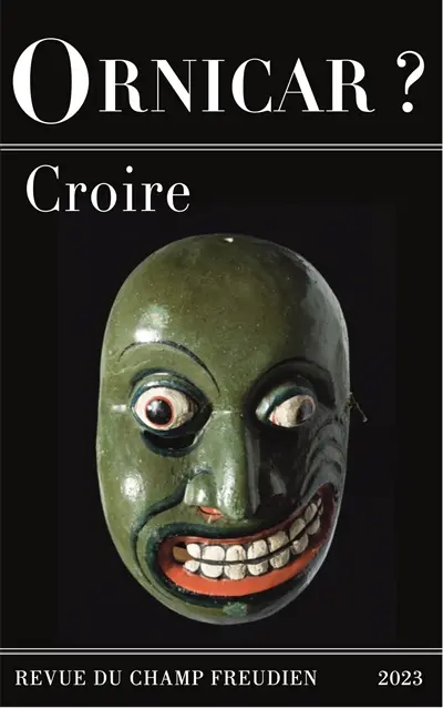 Ornicar ?, n° 57. Croire