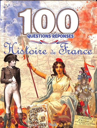 100 Questions réponses/ Histoire de France