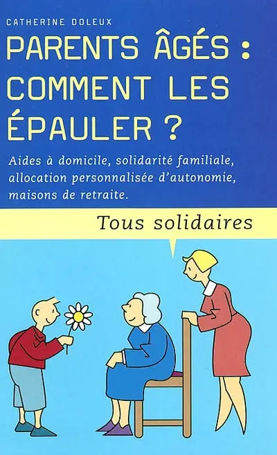 Parents âgés : comment les épauler ?