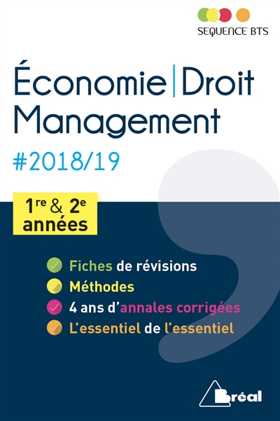 Economie-droit, management : BTS 1re et 2e années : 2018-2019