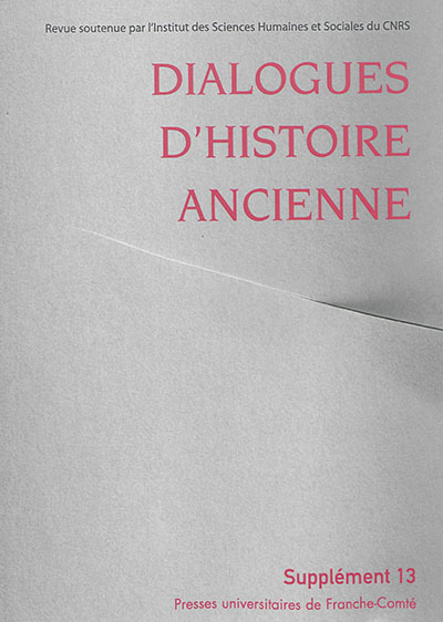 Dialogues d'histoire ancienne, supplément, n° 13. Traduire les scholies de Pindare... (2) : interprétation, histoire, spectacle
