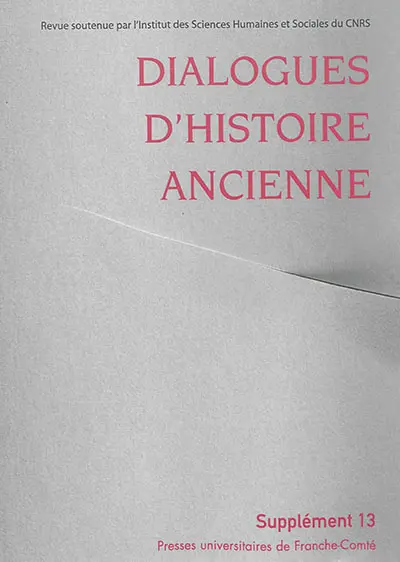 Dialogues d'histoire ancienne, supplément, n° 13. Traduire les scholies de Pindare... (2) : interprétation, histoire, spectacle