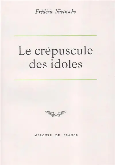 Le crépuscule des idoles