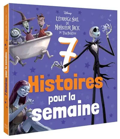 7 histoires pour la semaine. L'étrange Noël de M. Jack