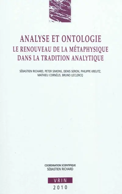 Analyse et ontologie : le renouveau de la métaphysique dans la tradition analytique