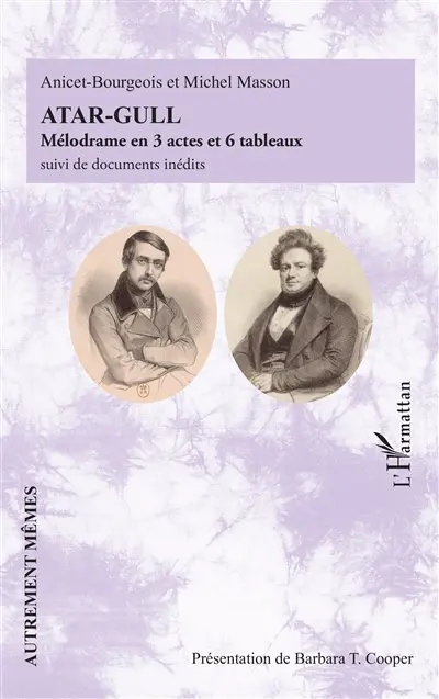 Atar-Gull : mélodrame en 3 actes et 6 tableaux : suivi de documents inédits