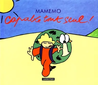 Mamemo. Vol. 1. Capable tout seul !