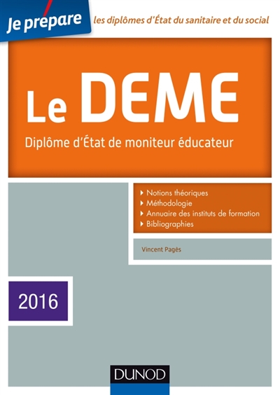 Le DEME : diplôme d'Etat de moniteur éducateur : 2015-2016