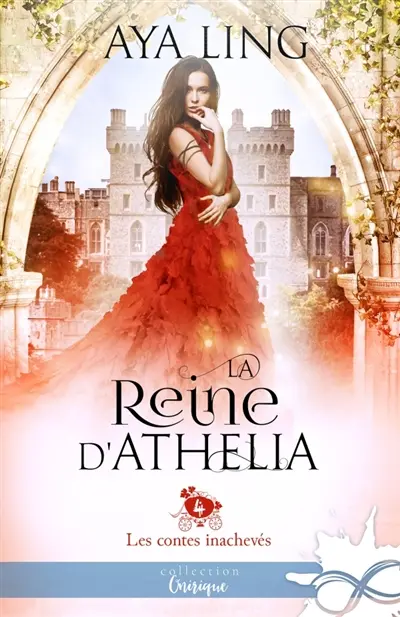 La reine d'Athelia : Les contes inachevés, T4