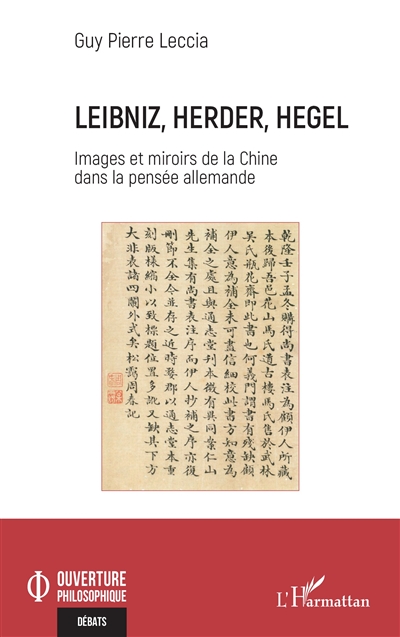 Leibniz, Herder, Hegel : images et miroirs de la Chine dans la pensée allemande