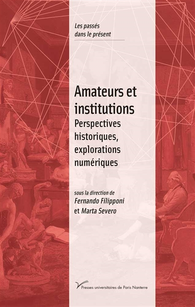 Amateurs et institutions : perspectives historiques, explorations numériques