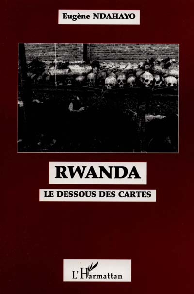 Rwanda, le dessous des cartes