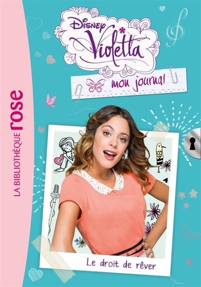 Violetta : 4 Mon journal