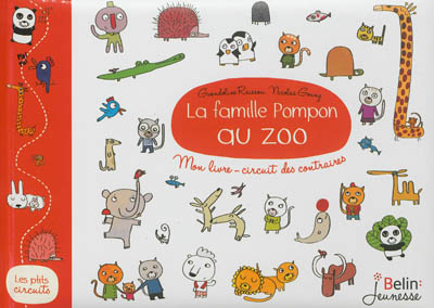 La famille Pompon au zoo : mon livre-circuit des contraires