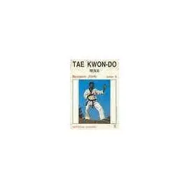 Taekwondo. Vol. 2. Techniques avancées
