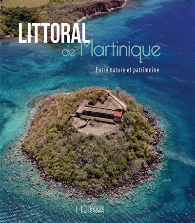 Littoral de Martinique : entre nature et patrimoine