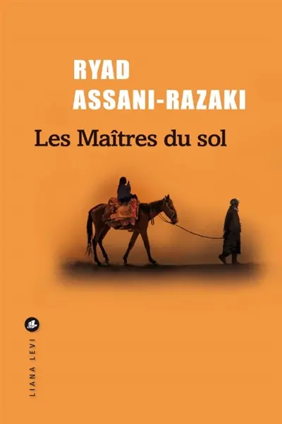 Les maîtres du sol Les maîtres du sol