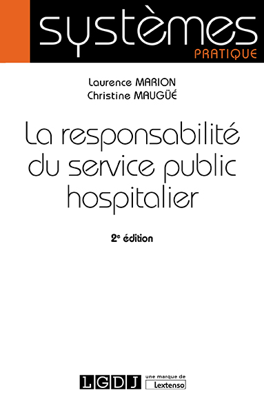 La responsabilité du service public hospitalier