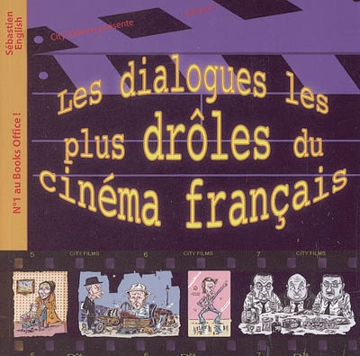 Les dialogues les plus drôles du cinéma français. Vol. 1