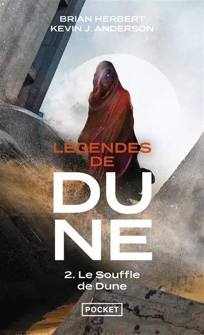 Légendes de Dune. Vol. 2. Le souffle de Dune