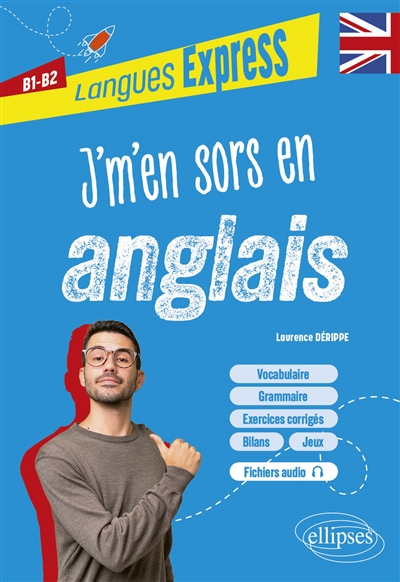 J'm'en sors en anglais : B1-B2