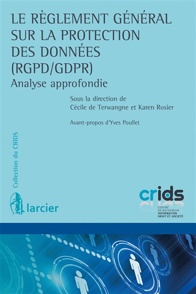 Le Règlement général sur la protection des données (RGPD-GDPR) : analyse approfondie