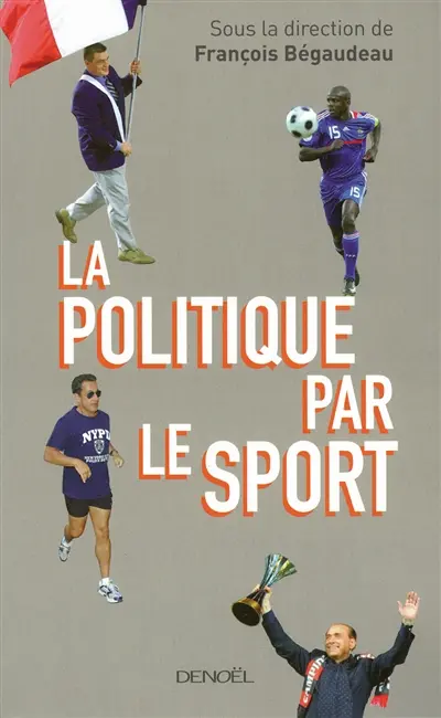 La politique par le sport