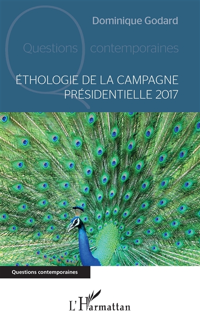 Ethologie de la campagne présidentielle 2017