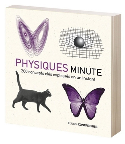Physique minute : 200 concepts clés expliqués en un instant