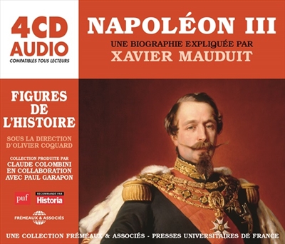 Napoléon III : une biographie expliquée