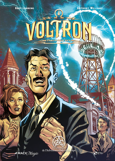 Les chroniques de l'Adventure club of Europe. Voltron