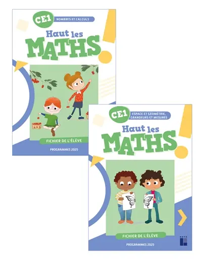 Haut les maths ! CE1 : fichier de l'élève : programmes 2025