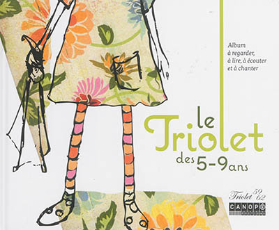 Le triolet des 5-9 ans : album à regarder, à lire, à écouter et à chanter