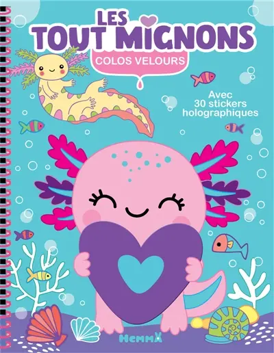 Colos velours : Les tout mignons : Avec 30 stickers holographiques