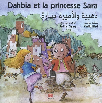 Dahbia et la princesse Sara