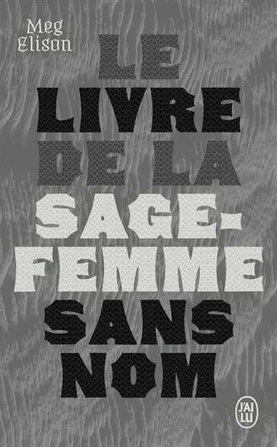 Le livre de la sage-femme sans nom