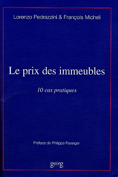 Le prix des immeubles : 10 cas pratiques