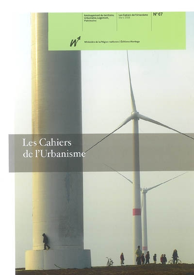 Cahiers de l'urbanisme (Les), n° 67