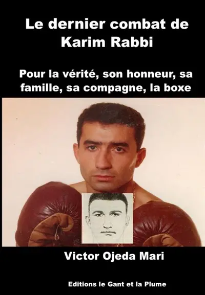 Le dernier combat de Karim Rabbi...
